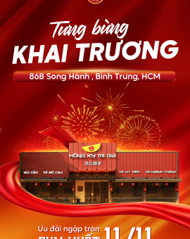 TƯNG BỪNG KHAI TRƯƠNG HỒNG KÝ SONG HÀNH- ƯU ĐÃI KHỦNG TRONG THÁNG 11 NÀY!